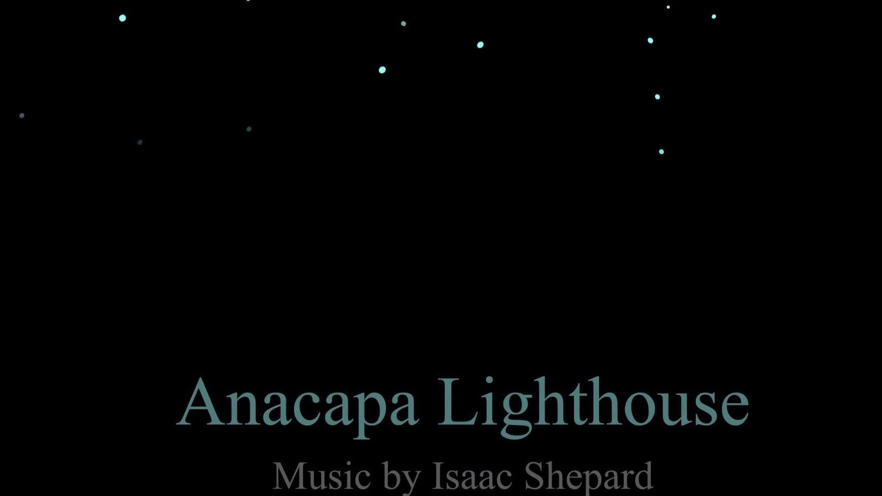 Isaac Shepard - Anacapa Lighthouse