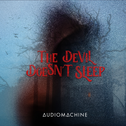 The Devil Doesn't Sleep专辑