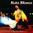 Rata Blanca En Vivo En Buenos Aires专辑