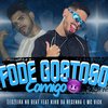 Leozeira no Beat - Fode Gostoso Comigo (feat. Kiko da Resenha & Mc Vick)