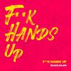 小黑BLACKZ - Black.Z,JiN -Fk Hands Up