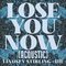 Lose You Now (Acoustic)专辑