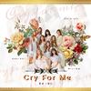 HyoA晓儿 - Cry For Me（翻自 TWICE）