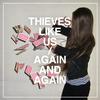 Thieves Like Us - So Clear