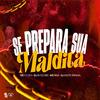 DJ KNOTE ORIGINAL - Se Prepara Sua Maldita