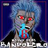 Reyny Daze - BANDOLERO