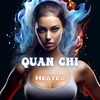 Quan Chi - Heated