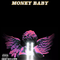 MONEY BABY专辑