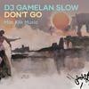 Mas klik music - Dj Gamelan Slow Don't Go (Remix)