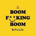 Boom F**king Boom专辑
