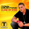 Tom Colontonio - Close My Eyes (feat. Dave Vroman) (Dark Intensity Extended Mix)