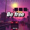 CALIS吴烜晖 - Be Free