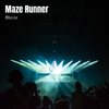 Blaize - Maze Runner