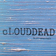 cLOUDDEAD instrumentals (1998-2000)