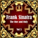 Frank Sinatra: The One and Only Vol 5