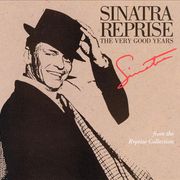 Sinatra Reprise: The Very Good Years