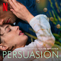 Persuasion (Soundtrack from the Netflix Film)专辑