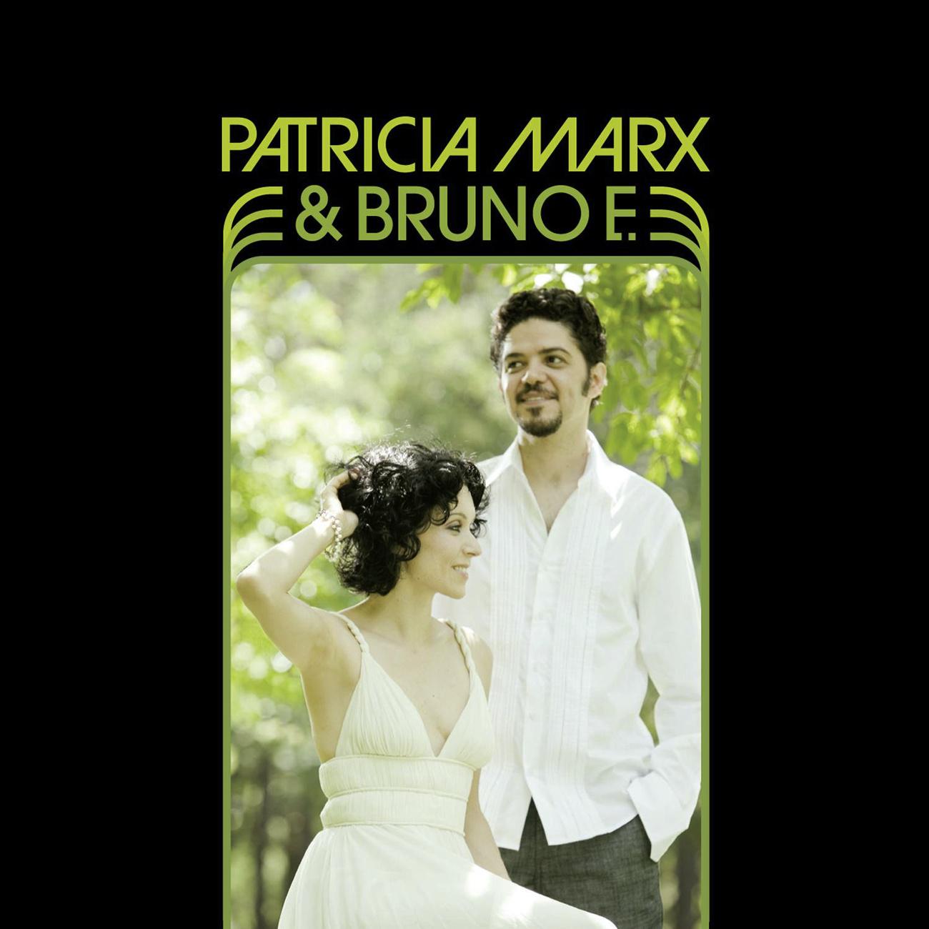 Patricia Marx & Bruno E.专辑