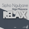 Sipho Ngubane - Relax (DJ Octopuz Deeper Dub Remix)