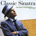 Classic Sinatra - His Great Performances 1953-1960