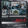 NOUS Underground 2022 Cypher