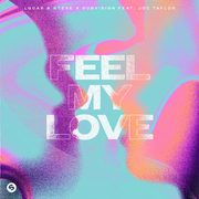 Feel My Love (feat. Joe Taylor)