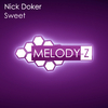 Nick Doker - Sweet (Original Mix)