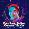 Kishore Kumar - Gore Rang Pe Itna Gumaan Na Kar (Remix)