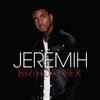 Jeremih - Birthday Sex (Up-Tempo)