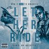 Dub-T - Let Her Ride (feat. TK Kravitz) (DJ Zexem Remix)