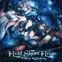 Hold Short Hope专辑