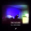 The Future (Kill Paris Remix)专辑