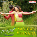 Sarigaa Vinnana (From \"Naa Love Story\")