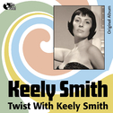 Twist With Keely Smith