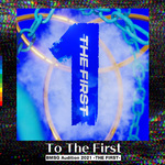 To The First -from Audition THE FIRST-专辑