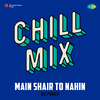 DJ Percy - Main Shair To Nahin Chill Mix