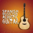 Spanish Music for Acoustic Guitar