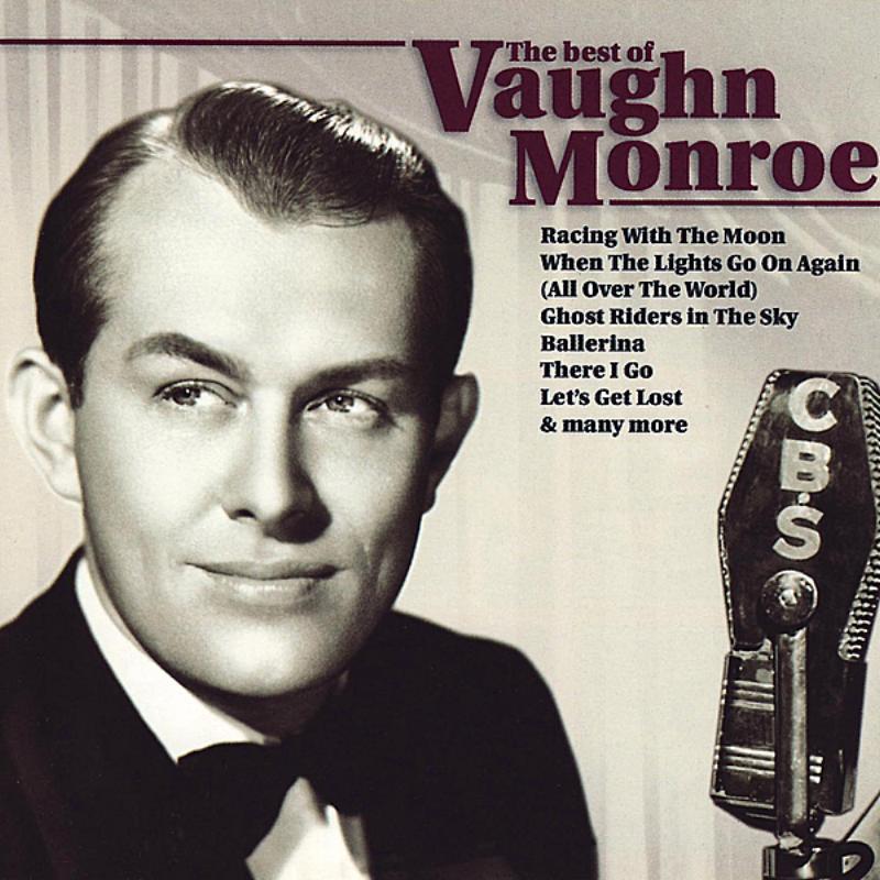 The Best Of Vaughn Monroe专辑