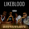 Likeblood - 4 da Cause