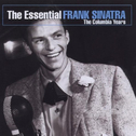 Essential Frank Sinatra: The Columbia Years专辑