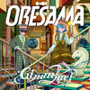 ORESAMA - Gimmme!