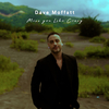 Dave Moffatt - Miss You Like Crazy