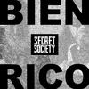 Secret Society - Bien Rico