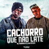 Mc Durrony - Cachorro Que Não Late