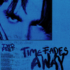 Time Fades Away专辑