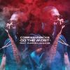 Corr Kendricks - DO THE MOST (feat. MARCELL DIKEMBE) (Radio Edit)