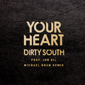 Your Heart (Michael Brun Remix)