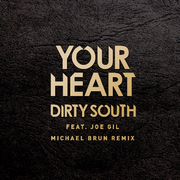 Your Heart (Michael Brun Remix)