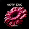 Croatia Squad - Reach Your Soul (Extended Mix)