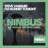 Steve Vasques - I'm Horney Tonight (Original Mix)